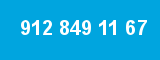 912 849 11 67